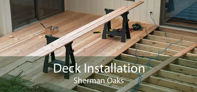 Deck Installation Sherman Oaks